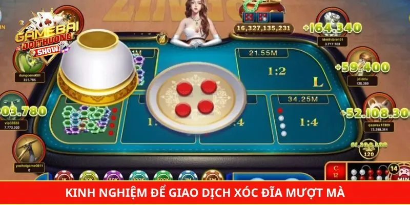 Kinh nghiệm để giao dịch xóc đĩa mượt mà tại các cổng game
